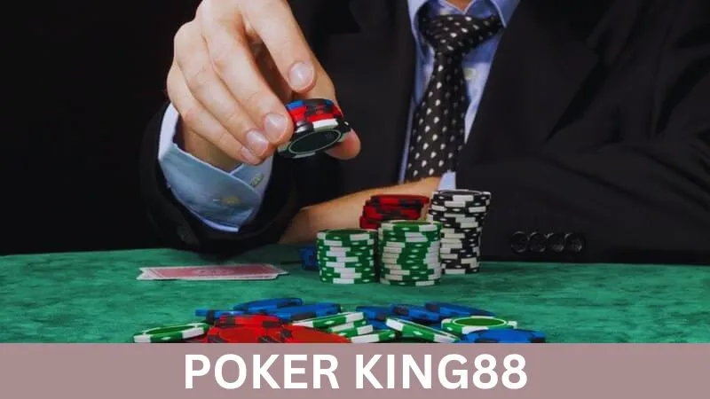 Poker KING88 - Nơi Đưa Bạn Đến Với Trò Giải Trí Đỉnh Cao